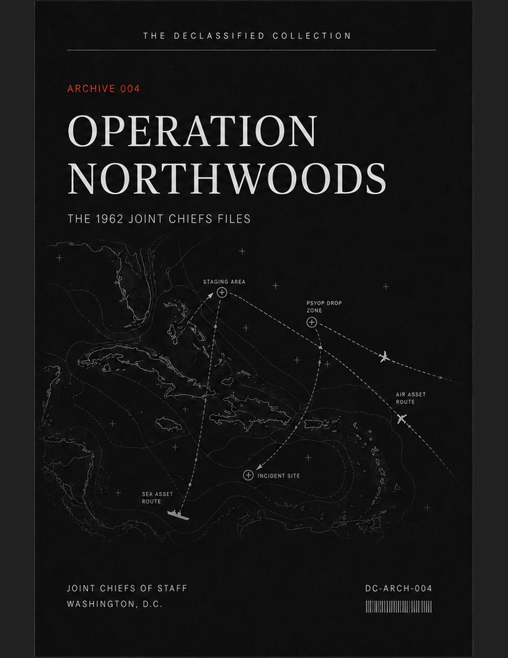 Cover of Archive 004, Operation Northwoods